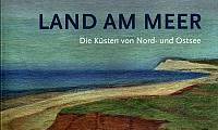 Ausstellung Land am Meer